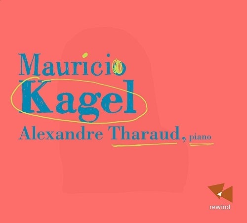 ALEXANDRE THARAUD / アレクサンドル・タロー / KAGEL:RRRRRRR...