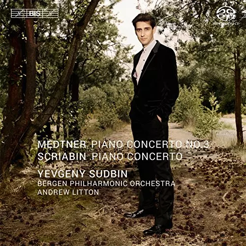 YEVGENY SUDBIN / エフゲニー・スドビン / SCRIABIN&MEDTNER:PIANO CONCERTOS