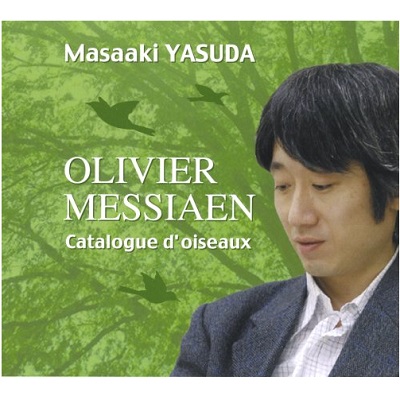 MASAAKI YASUDA / 安田正昭 / メシアン:鳥のカタログ(全曲)