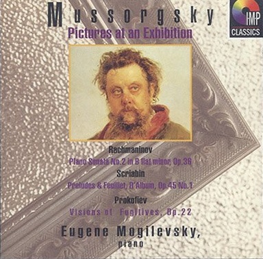 EVGENY MOGILEVSKY / エフゲニー・モギレフスキー / RUSSIAN PIANO WORKS - MUSSORGSKY: PICTURE AT AN EXHIBITION,ETC