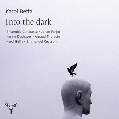 KAROL BEFFA / カロル・ベッファ / K. BEFFA: INTO THE DARK