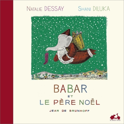NATALIE DESSAY / ナタリー・デセイ / BABAR ET LE PERE NOEL (CD+BOOK)