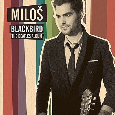 MILOS KARADAGLIC / ミロシュ・カラダグリッチ / BLACKBIRD - THE BEATLES ALBUM