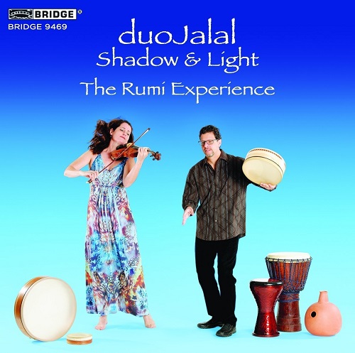 DUO JALAL / デュオ・ジャラル / SHADOW & LIGHT - THE RUMI EXPERIENCE