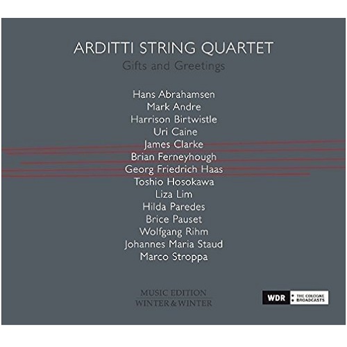 ARDITTI QUARTET / アルディッティ弦楽四重奏団 / GIFTS AND GREETINGS