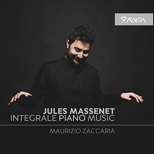 MAURIZIO ZACCARIA / マウリツィオ・ザッカリア / MASSENET: INTEGRALE PIANO MUSIQUE