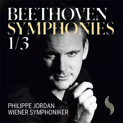 PHILIPPE JORDAN / フィリップ・ジョルダン / BEETHOVEN: SYMPHONIES NOS.1 & 3