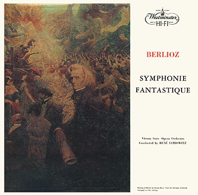 RENE LEIBOWITZ / ルネ・レイボヴィッツ / ベルリオーズ: 幻想交響曲