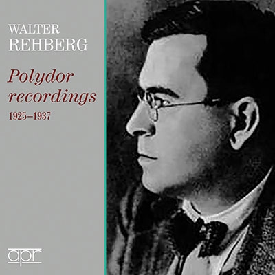 WALTER REHBERG / ヴァルター・レーベルク / POLYDOR RECORDINGS 1925-1937