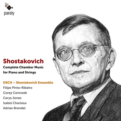 DSCH-SHOSTAKOVICH ENSEMBLE / DSCH ショスタコーヴィチ・アンサンブル / SHOSTAKOVICH: COMPLETE CHAMBER MUSIC FOR PIANO & STRINGS