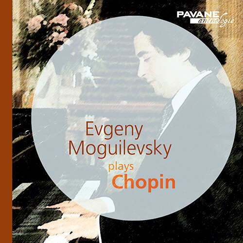 EVGENY MOGILEVSKY / エフゲニー・モギレフスキー / PLAYS CHOPIN
