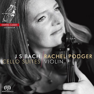 RACHEL PODGER / レイチェル・ポッジャー / バッハ:無伴奏チェロ組曲(全曲/ヴァイオリン版)