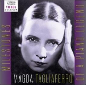 MAGDA TAGLIAFERRO / マグダ・タリアフェロ / MAGDA TAGLIAFERRO - MILESTONES OF A PIANO LEGEND