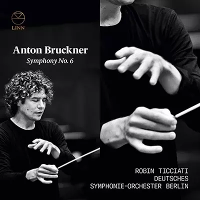 ROBIN TICCIATI / ロビン・ティチアーティ / BRUCKNER:SYMPHONY NO.6
