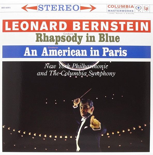 LEONARD BERNSTEIN / レナード・バーンスタイン / GERSHWIN: RHAPSODY IN BLUE / AN AMERICAN IN PARIS (180gLP)