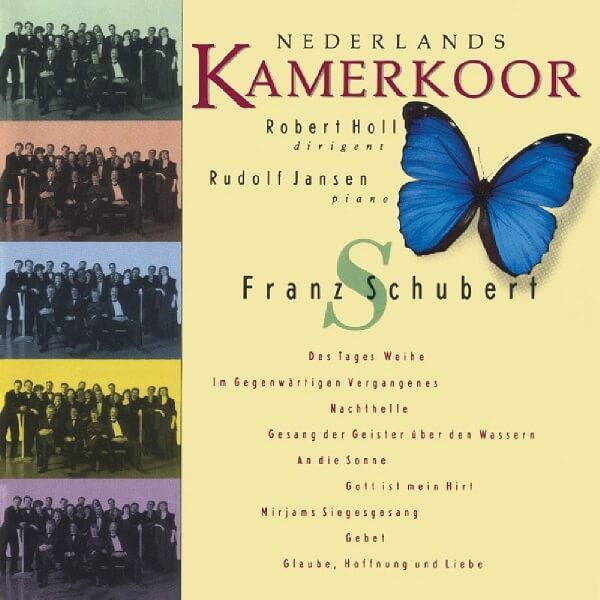 NEDERLANDS KAMERKOOR / オランダ室内合唱団 / SCHUBERT: CHORAL WORKS