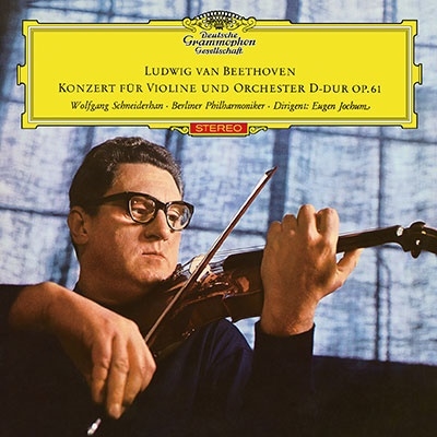WOLFGANG SCHNEIDERHAN / ヴォルフガング・シュナイダーハン / ベートーヴェン:ヴァイオリン協奏曲、三重協奏曲、他