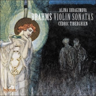 ALINA IBRAGIMOVA / アリーナ・イブラギモヴァ / ブラームス: ヴァイオリン・ソナタ集、他