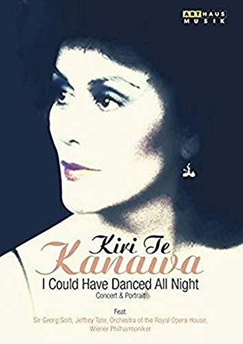 KIRI TE KANAWA / キリ・テ・カナワ / COULD HAVE DANCED ALL NIGHT - KIRI TE KANAWA CONCERT & PORTRAIT (DVD)