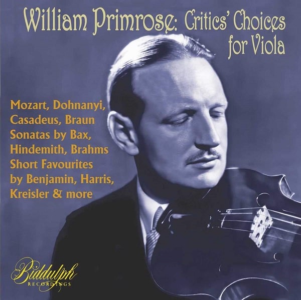 WILLIAM PRIMROSE / ウィリアム・プリムローズ / WILLIAM PRIMROSE - CRITICS' CHOICE FOR VIOLA