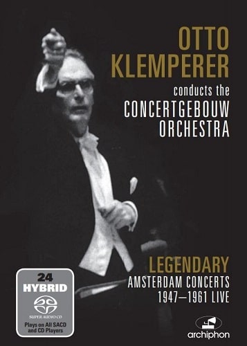 OTTO KLEMPERER / オットー・クレンペラー / KLEMPERER CONDUCTS THE CONCERTGEBOUW ORCHESTRA - LEGENDARY AMSTERDAM CONCERTS 1947-1961 LIVE (SACD)