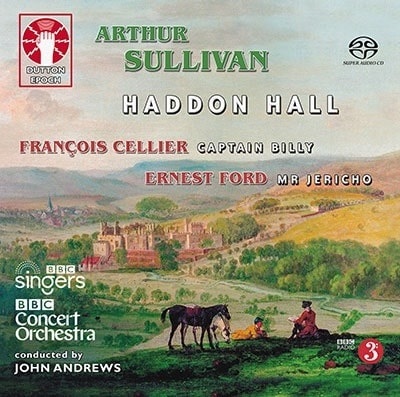 JOHN ANDREWS / SULLIVAN: HADDON HALL, ETC (SACD)