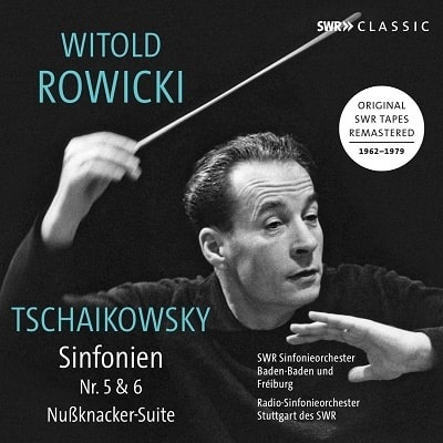 WITOLD ROWICKI / ヴィトルド・ロヴィツキ / TCHAIKOVSKY: SYMPHONIES NOS.5 & 6, ETC