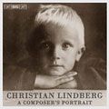 CHRISTIAN LINDBERG / クリスチャン・リンドベルイ(リンドバーグ) / COMPOSER'S PORTRAIT / 作曲家の肖像