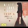 CHOPIN:COMPLETE WALTZES / ショパン:ワルツ全集/ALICE-SARA OTT