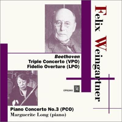 FELIX WEINGARTNER / フェリックス・ワインガルトナー / BEETHOVEN: TRIPLE CONCERTO / PIANO CONCERTO NO.3 / "FIDELIO" OVERTURE  / ベートーヴェン:三重協奏曲、ピアノ協奏曲第3番、「フィデリオ」序曲