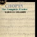 GARRICK OHLSSON / ギャリック・オールソン / CHOPIN:ETUDES / 『ショパン:練習曲集』