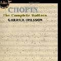 GARRICK OHLSSON / ギャリック・オールソン / CHOPIN: WALTZES