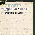GARRICK OHLSSON / ギャリック・オールソン / CHOPIN:MAZURKAS 1 / 『ショパン:マズルカ全集 Vol.1』