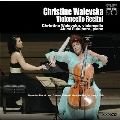 CHRISTINE WALEWSKA / クリスティーヌ・ワレフスカ / チェロ・リサイタル