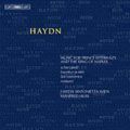 MANFRED HUSS / マンフレート・フス / HAYDN:MUSIC FOR PRINCE ESTERHAZY AND THE K / 『ハイドン:エステルハージ公とナポリ王のための音楽集』