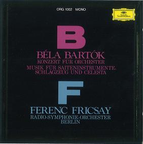 FERENC FRICSAY / フェレンツ・フリッチャイ / バルトーク:管弦楽のための協奏曲