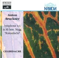 SERGIU CELIBIDACHE / セルジゥ・チェリビダッケ / BRUCKNER:SYMPHONY 4/ROMANTISCHE