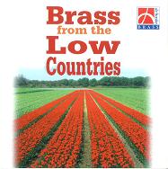 BLACK DYKE BAND / ブラック・ダイク・バンド / BRASS FROM THE LOW COUNTRIES
