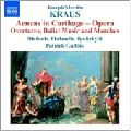 PATRICK GALLOIS / パトリック・ガロワ / KRAUS:ORCHESTRAL MUSIC FROM"AENEAS IN CARTHAGE" / クラウス:歌劇《カルタゴのイーニアス》