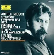 ARTHUR NIKISCH / アルトゥール・ニキシュ / ベルリン・フィルと大指揮者達I