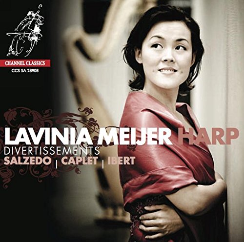 LAVINIA MEIJER / ラヴィニア・マイヤー / DIVERTISSMENTS(SALZEDO/CAPLET/IBERT) / ディヴェルティスマン ~ ハープのための音楽