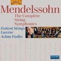 ACHIM FIEDLER / アヒム・フィードラー / MENDELSSOHN:ST SYMPHONIES COMPLETE / メンデルスゾーン:弦楽のための交響曲集(全13曲)