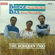 BORODIN TRIO / ボロディン・トリオ / BRIDGE & BAX: PIANO TRIO