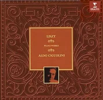 ALDO CICCOLINI / アルド・チッコリーニ / LISZT: PIANO WORKS