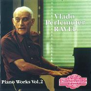 VLADO PERLEMUTER / ヴラド・ペルルミュテール / RAVEL PIANO WORKS 2