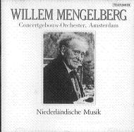 WILLEM MENGELBERG / ウィレム・メンゲルベルク / オランダ音楽コンサート