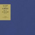 PABLO CASALS / パブロ・カザルス / J.S.バッハ:無伴奏チェロ組曲(全曲)