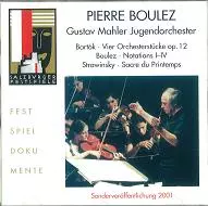 PIERRE BOULEZ / ピエール・ブーレーズ / BARTOK/BOULEZ/STRAVINSKY