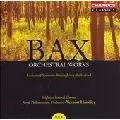 VERNON HANDLEY / ヴァーノン・ハンドリー / BAX:ORCHESTRAL WORKS