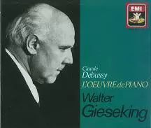 ドビュッシー:ピアノ作品集&frasl;WALTER GIESEKING&frasl;ワルター・ギーゼキング